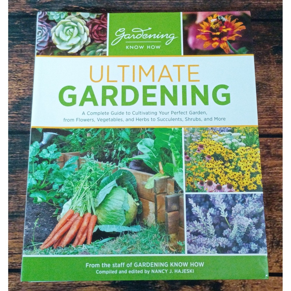 Ultimate Gardening Know How Nancy J Hajeski Thunder Bay Press Garden Guide Book